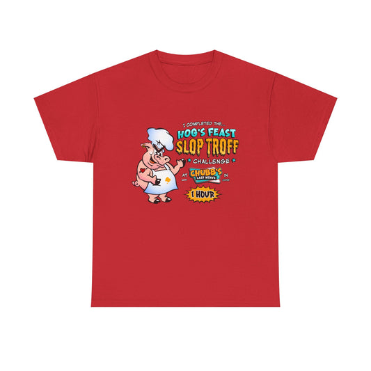 Hog's Feast Slop Troff Challenge T-Shirt